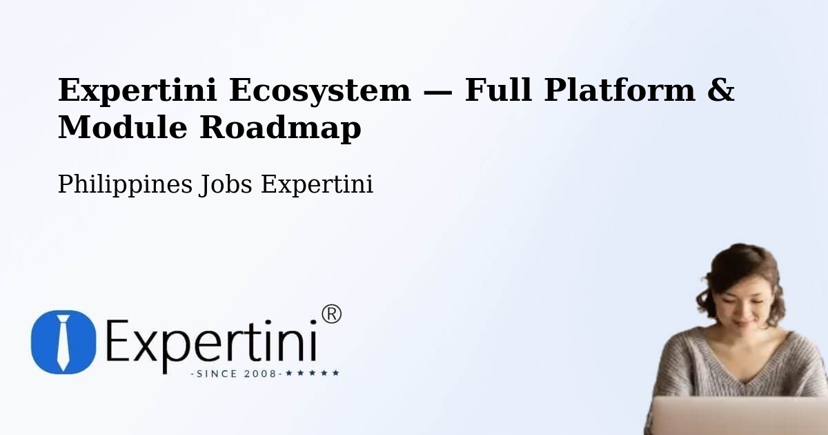 Expertini Ecosystem — Full Platform & Module Roadmap – Angeles
